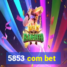 5853 com bet